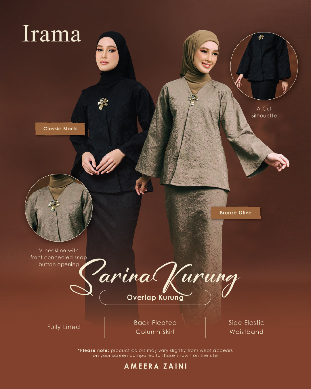 PART II: IRAMA - SARINA BRONZE OLIVE
