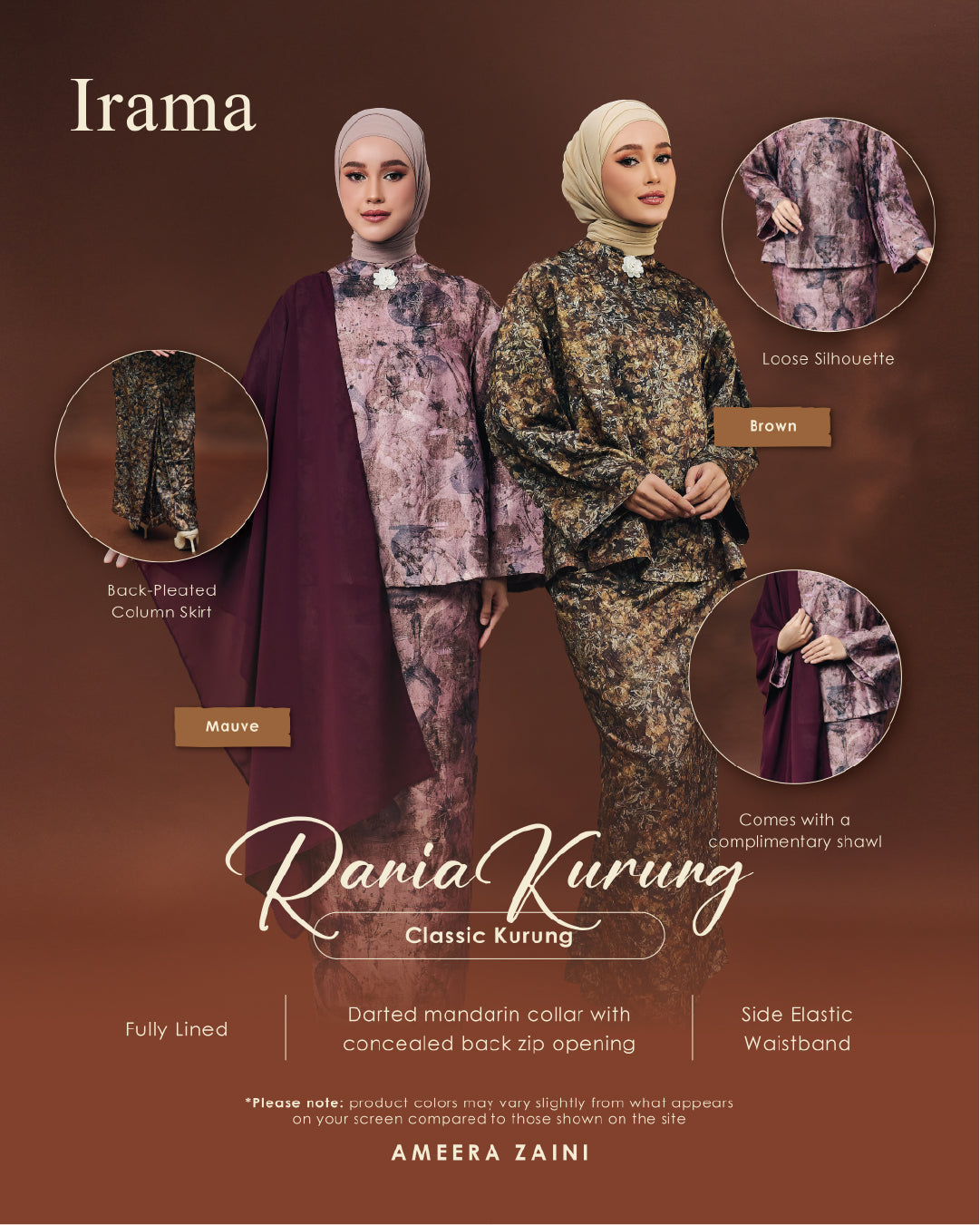 PART II: IRAMA - RANIA KURUNG  BROWN
